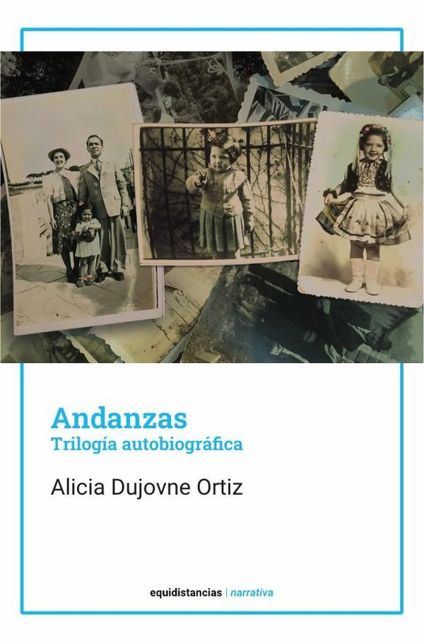 Andanzas | ALICIA DUJOVNE ORTIZ