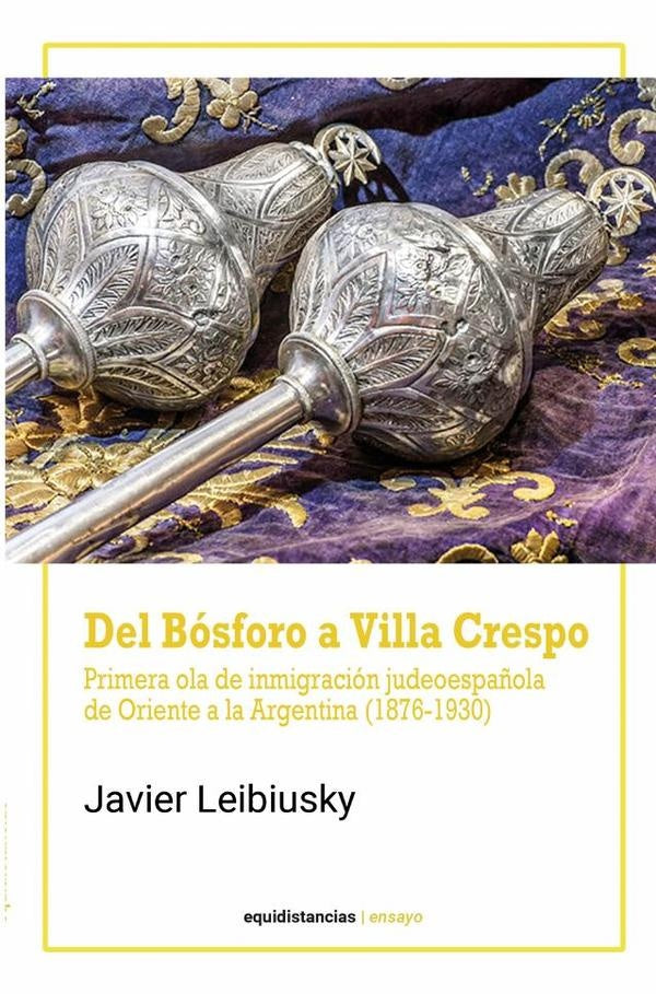 Del Bosforo a Villa Crespo | Javier Leibiusky