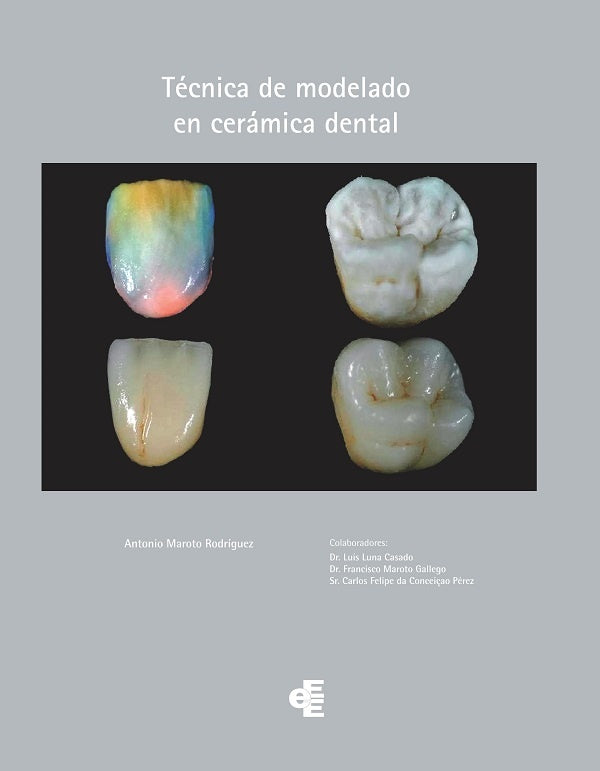 Tecnica de modelado en ceramica dental | AntonioMaroto Rodriguez