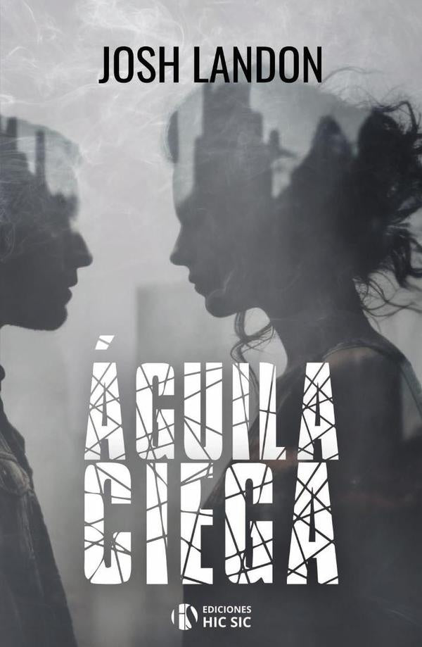 aguila Ciega | Josh Landon