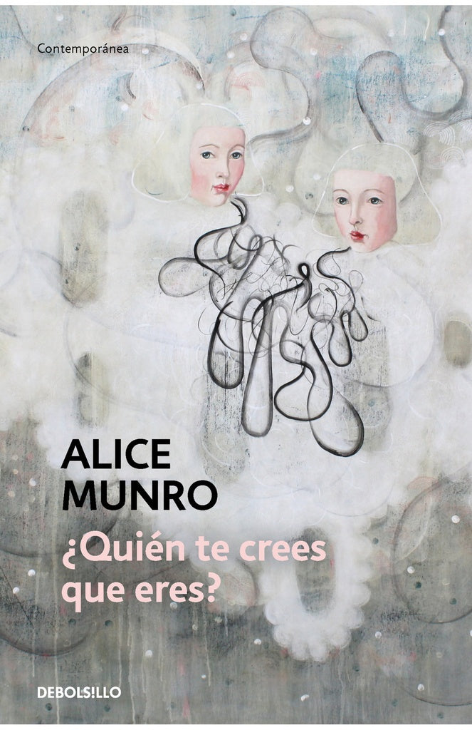 ¿Quién te crees que eres? | ALICE MUNRO