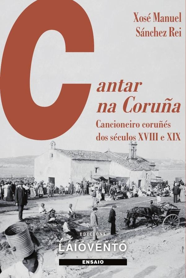 Cantar na Coru?a | XoseManuelSanchez Rei
