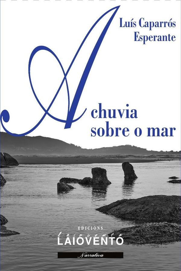 A chuvia sobre o mar | LuisCaparros Esperante