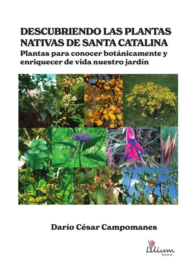 Descubriendo las plantas nativas de Santa Catalina | DarioCesar Campomanes