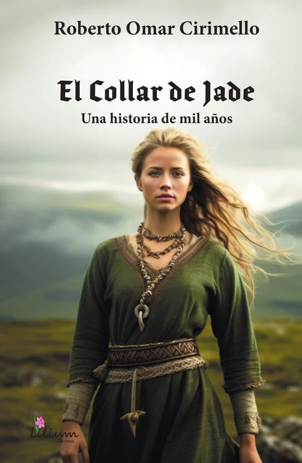 El collar de jade: una historia de mil a?os | RobertoOmar Cirimello