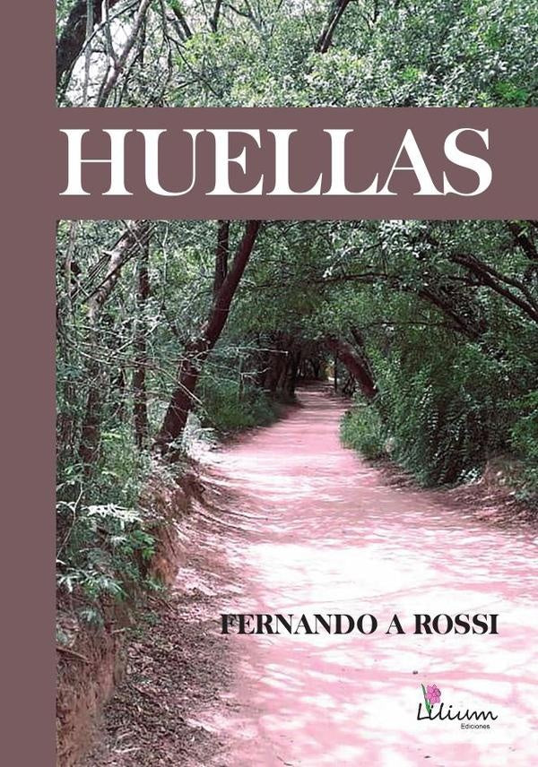 Huellas | RossiFernando Alcides