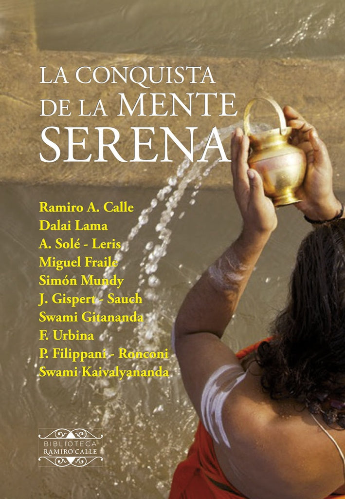 La Conquista de la Mente Serena | RAMIRO CALLE