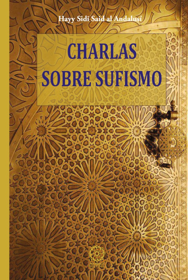 Charlas sobre Sufismo | HayySidiSaidAl andalusi