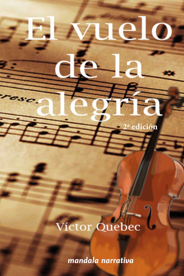 El vuelo de la alegria | Victor Quebec