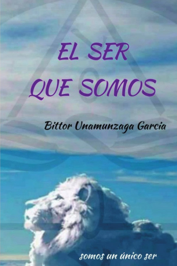 El Ser que somos | BittorUnamunzaga Garcia