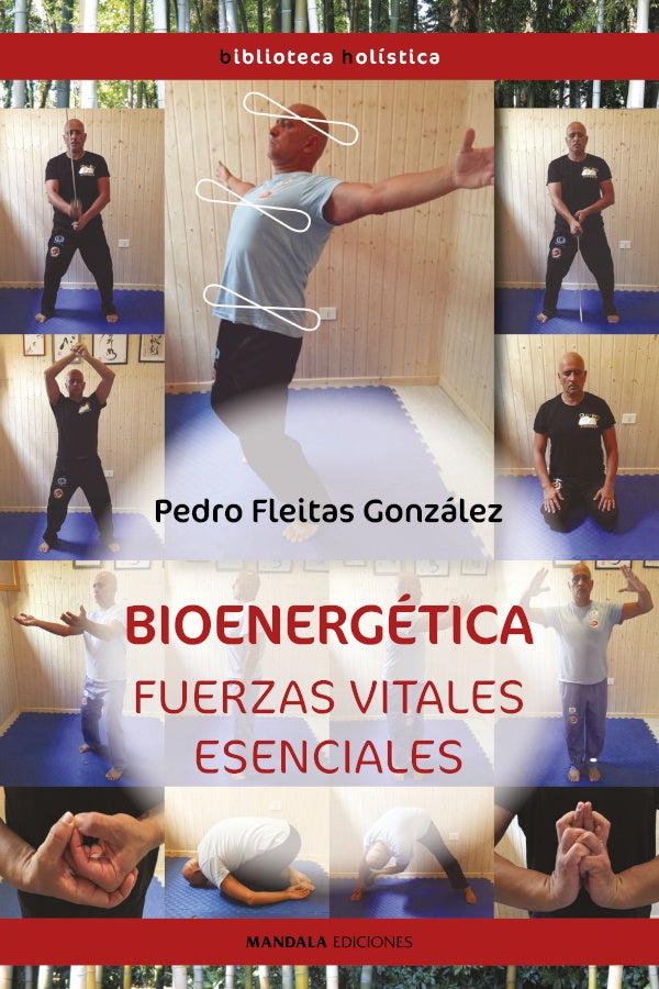Bioenergetica. Fuerzas vitales esenciales | PedroFleitas Gonzalez