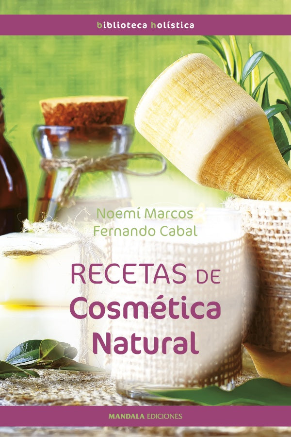 Recetas de cosmetica natural | Fernando Cabal