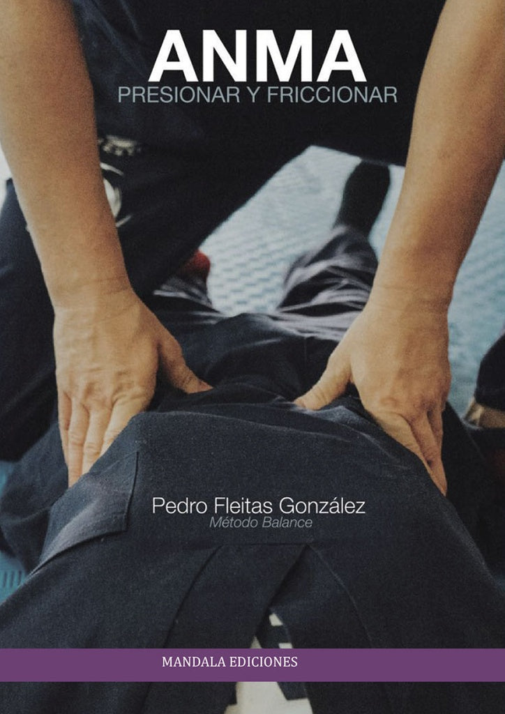 ANMA presionar y friccionar | PedroFleitas Gonzalez