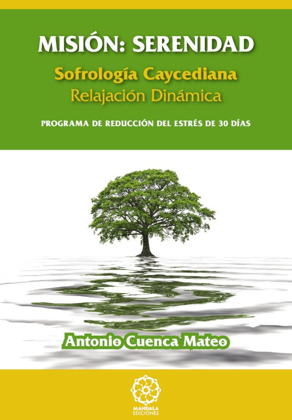 Sofrologia. Mision serenidad | Antonio Cuenca