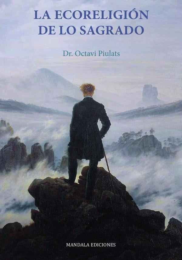 La Ecoreligion de lo Sagrado | Octavi Piulats