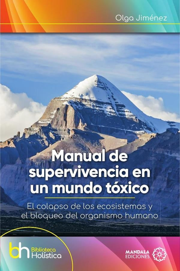 Manual de supervivencia en un mundo toxico | OlgaJimenez Suarez