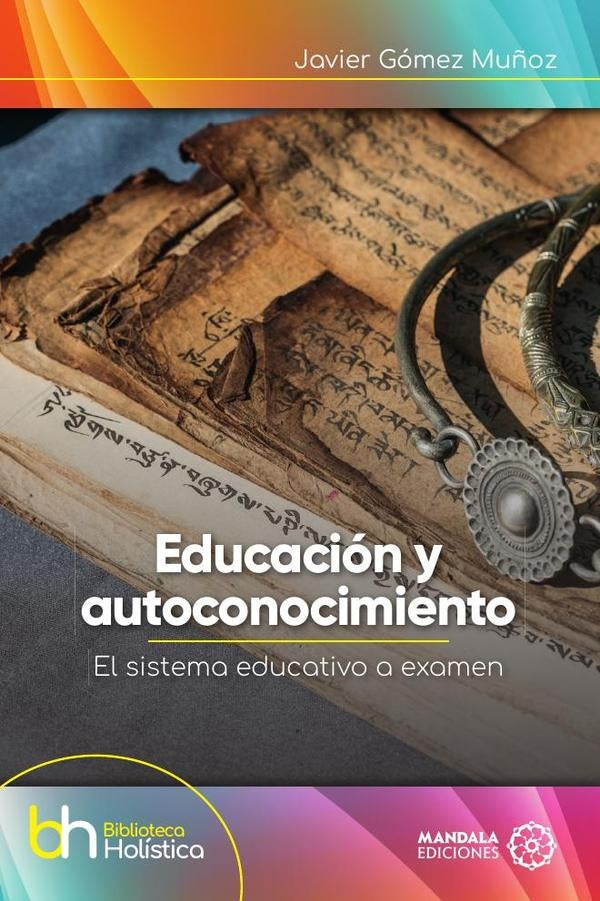 Educacion y autoconocimiento | JavierGomez Mu?oz