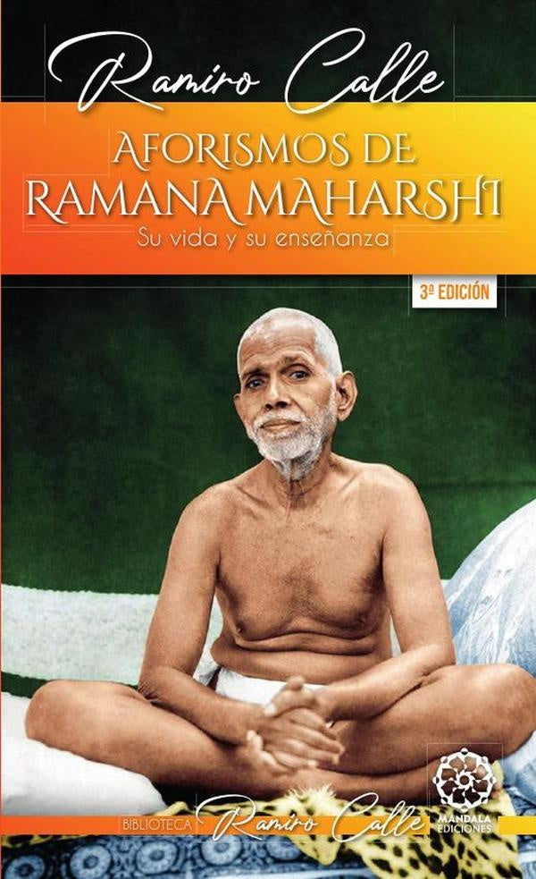 Aforismos de Ramana Maharsi | RAMIRO CALLE