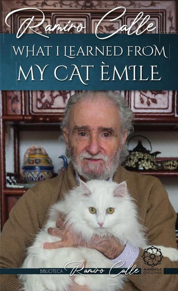 What I learned from my cat ?mile | RAMIRO CALLE
