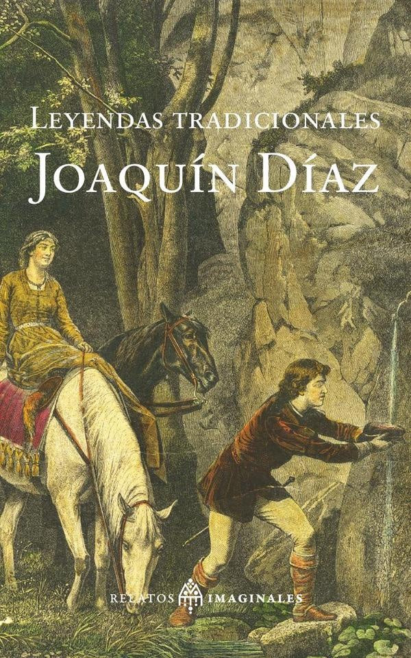 Leyendas Tradicionales | Joaquin Diaz