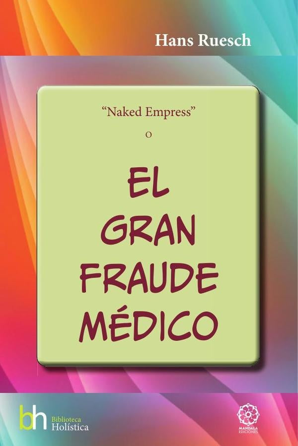 El Gran Fraude Medico | Hans Ruesch