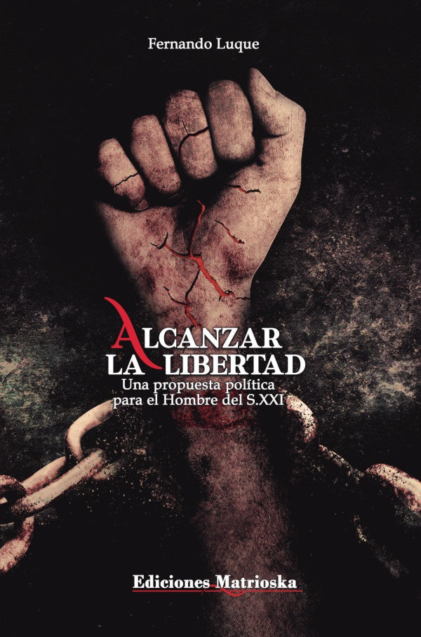 Alcanzar la Libertad | Fernando Luque