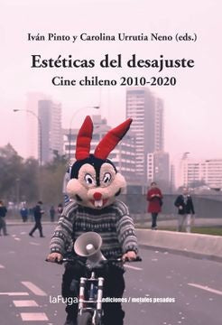 Esteticas del desajuste | CarolinaUrrutia Neno