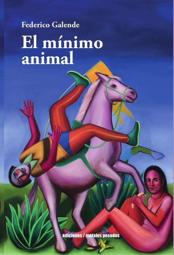 El minimo animal | Federico Galende