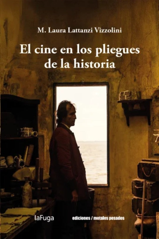 El cine en los pliegues de la historia | M.LauraLattanzi Vizzolini