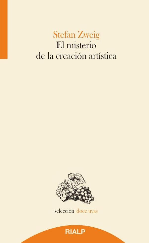El misterio de la creacion artistica | ZWEIG STEFAN/ ROLLAND ROMAIN