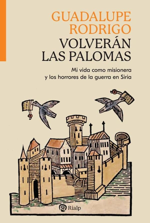 Volveran las palomas | Guadalupe Rodrigo