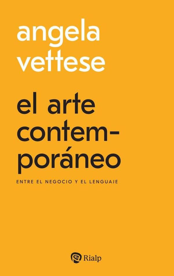 El arte contemporaneo | Angela Vettese
