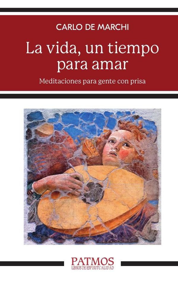 La vida, un tiempo para amar | Carlode Marchi