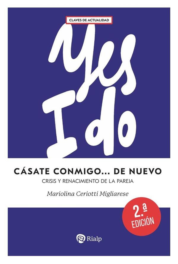 Casate conmigo... de nuevo | MariolinaCeriotti Migliarese