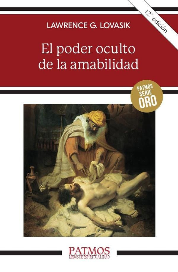 El poder oculto de la amabilidad | LawrenceG. Lovasik