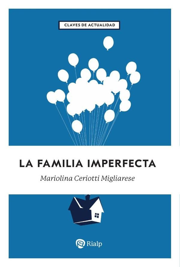 La familia imperfecta | MariolinaCeriotti Migliarese
