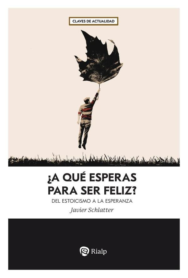 ?A que esperas para ser feliz? | FranciscoJavierSchlatter Navarro