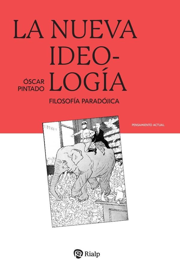 La nueva ideologia | oscarPintado Fernandez