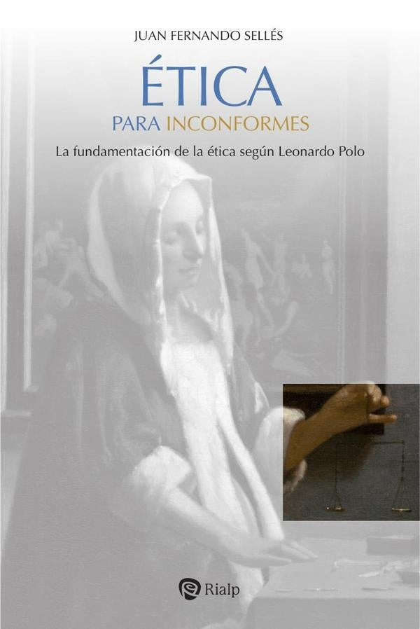 etica para inconformes | JuanFernandoSelles Dauder