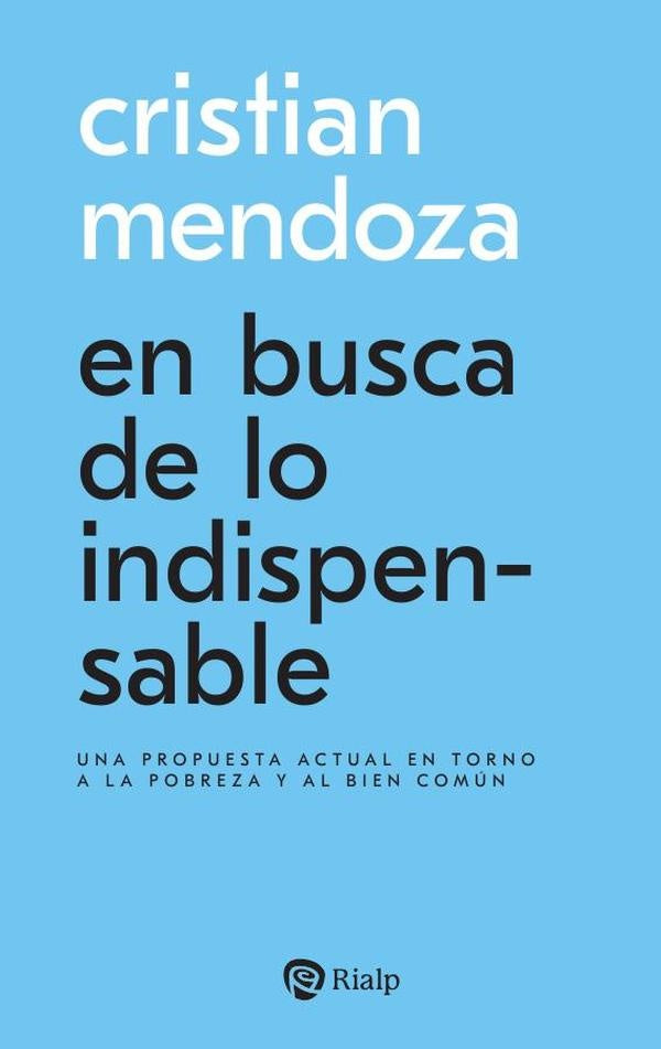 En busca de lo indispensable | Christian Mendoza