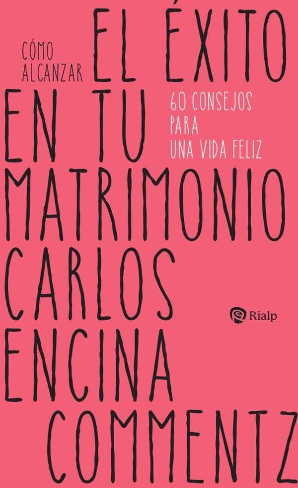 Como alcanzar el exito en tu matrimonio | CarlosEncina Commentz