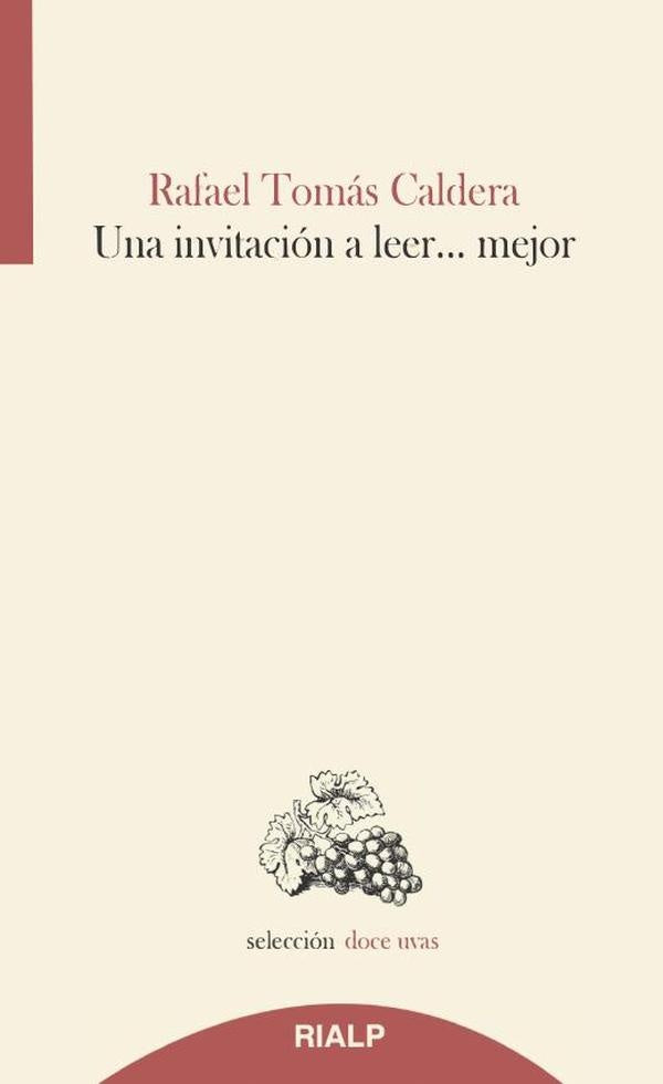 Una invitacion a leer... mejor | RafaelTomasCaldera Pietri