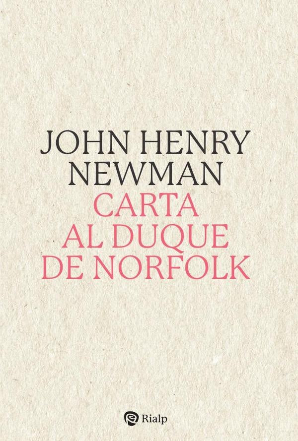 Carta al Duque de Norfolk | JohnHenry Newman