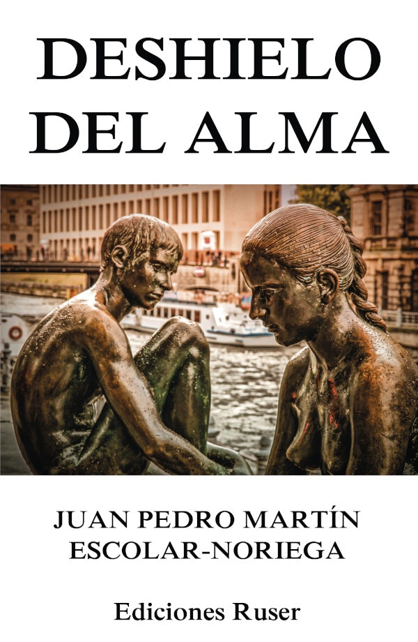 Deshielo del alma | JuanPedroMartin Escolar-Noriega
