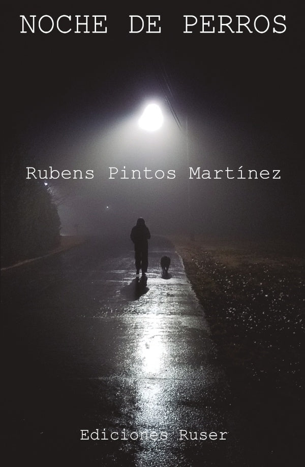 Noche de perros | RubenPintos Martinez
