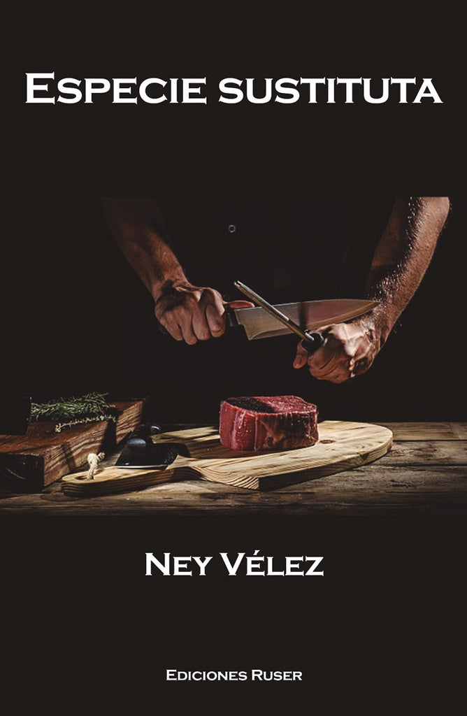 Especie sustituta | Ney Velez
