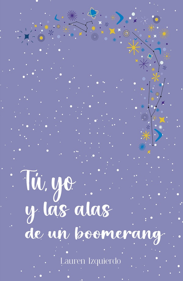 Tu, yo y las alas de un boomerang | Lauren Izquierdo