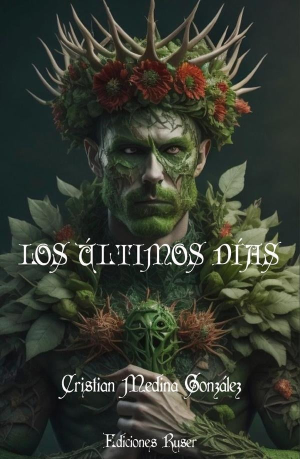 Los ultimos dias | CristianMedina Gonzalez