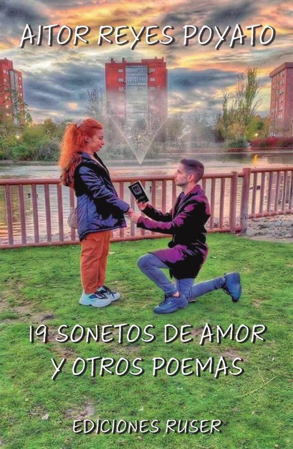 19 Sonetos de amor y otros poemas | AitorReyes Poyato