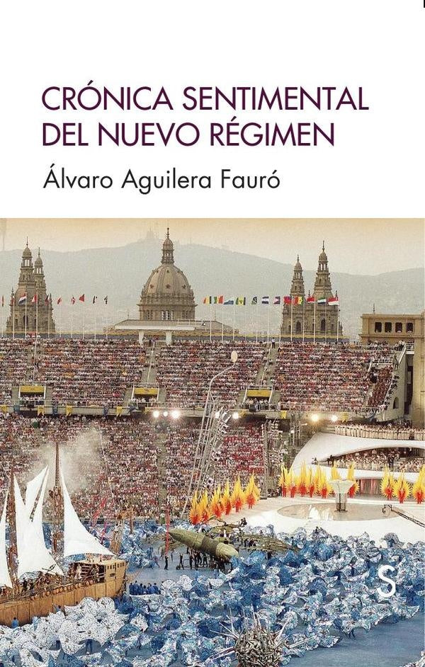 Cronica sentimental del nuevo regimen | alvaroAguilera Fauro